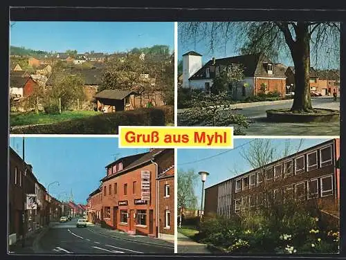 AK Myhl, Strassenpartie mit Geschäften, Schule, Teilansicht aus der Vogelschau