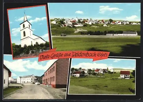 AK Weidenbach /Eifel, Kirche, Strassenpartie und Ortsansicht aus der Ferne