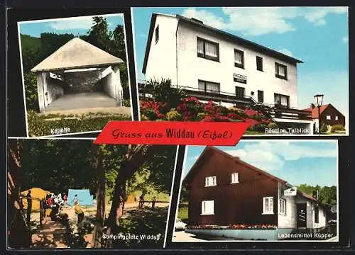 AK Widdau /Eifel, Campingplatz, Pension Talblick, Lebensmittelgeschäft Küpper, Kapelle