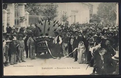 AK Tarascon, Procession de la Tarasque