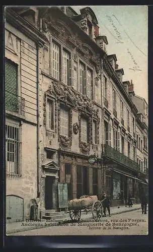 AK Dijon, Maison des Ambassadeurs, rue des Forges, ancienne habitation de Marguerite de Bourgogne