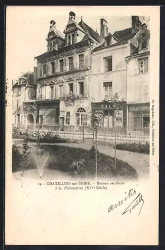 AK Châtillon-sur-Seine, Maison attribuée à G. Philandrier, XVIe siècle