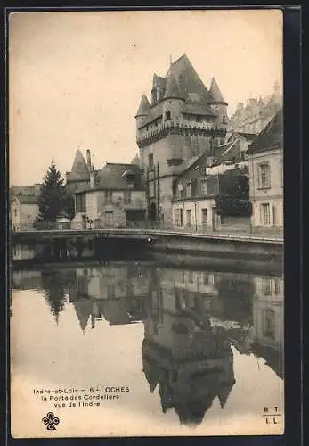 AK Loches /Indre-et-Loire, La Porte des Cordeliers vue de l`Indre