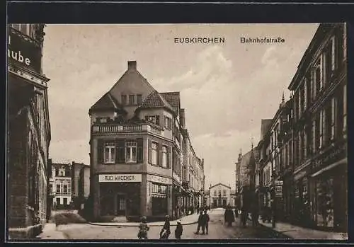 AK Euskirchen, Geschäftshaus Rud. Wagener in der Bahnhofstrasse