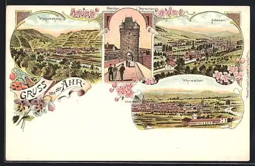 Lithographie Ahrweiler an der Ahr, Das Oberthor, Ortsansichten von Walporzheim und Adenau