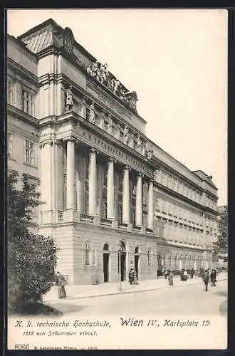 AK Wien, K. k. technische Hochschule, Karlsplatz 13