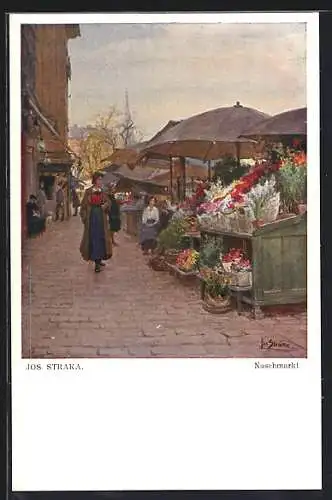 Künstler-AK Josef Straka: Wien, Naschmarkt mit Blumenstand