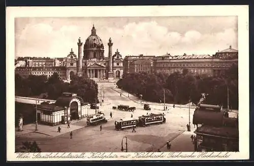 AK Wien, Stadtbahnhaltestelle am Karlsplatz mit der technischen Hochschule, Strassenbahn