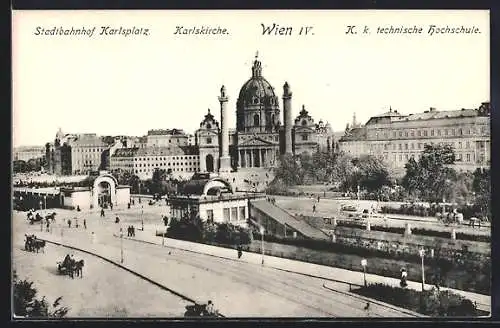 AK Wien, Karlsplatz mit Karlskirche und technischer Hochschule