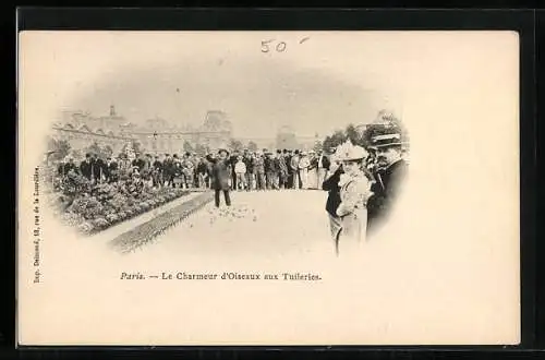 AK Paris, Le Charmeur d`Oiseaux aux Tuileries