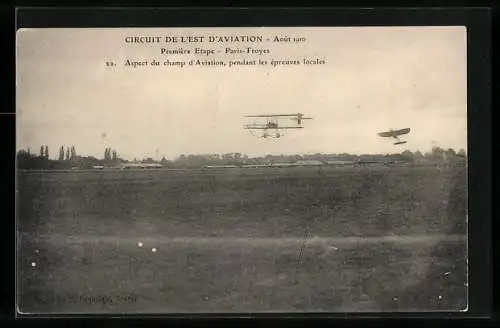 AK Circuit de l`Est d`Aviation, Première Etape, Paris-Troyes, Aspect du champ d`Aviation, pendant les épreuves locales