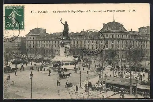 AK Paris, La Place de la République et la Caserne du Prince Eugène