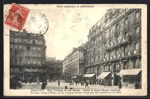 AK Paris, Hotel Européen, Rue Turbigo et rue Borda, Dans le fond l`Ecole centrale