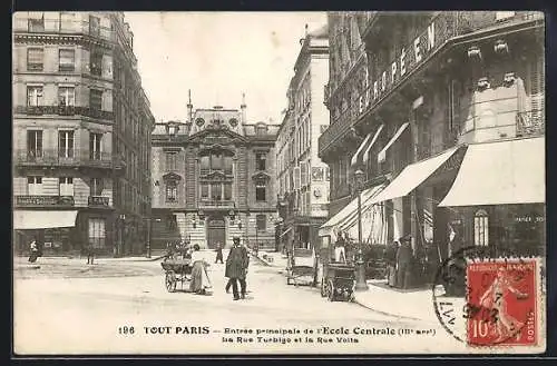 AK Paris, Entrée principale de l`Ecole Centrale, La Rue Turbigo et la Rue Volta