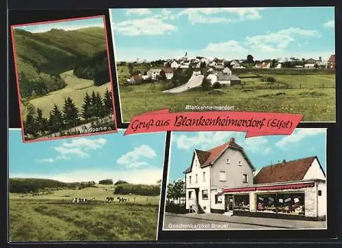 AK Blankenheimerdorf /Eifel, Elektro- Geschenkartikel Josef Breuer, Waldpartie, Ortsansicht