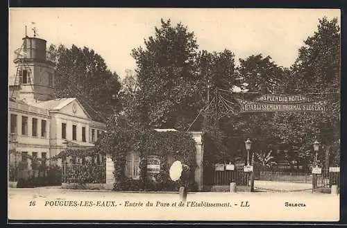 AK Pougues-les-Eaux, Entree du Parc et de l`Etablissement