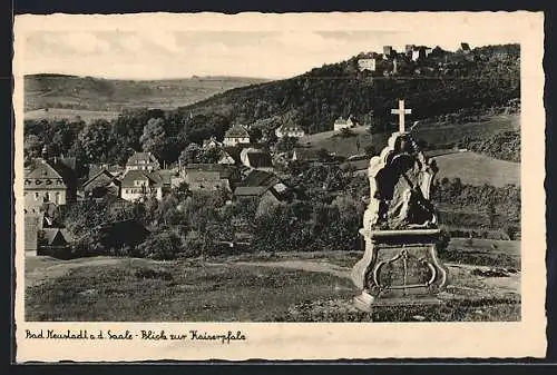 AK Neustadt a. d. Saale, Blick zur Kaiserpfalz