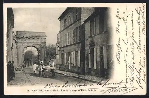 AK Chatillon-sur-Seine, Rue de l`Abbaye et Porte de Paris