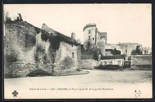 AK Loches /Indre-et-Loire, La Tour Louis XI et la porte Poitevine