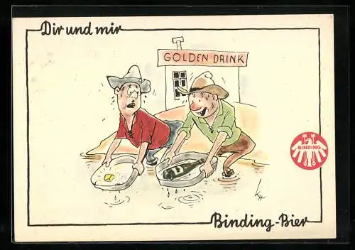 Künstler-AK Dir und mir - Binding-Bier, Goldwäscher, Brauerei-Werbung