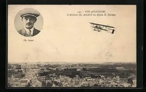 AK L`Aviateur Ch. Amans sur Biplan H. Farman, Doppeldecker-Flugzeug