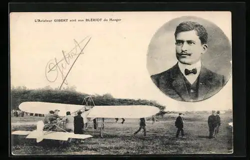 AK L`Aviateur Gibert sort son Blériot du Hangar, Eindecker-Flugzeug