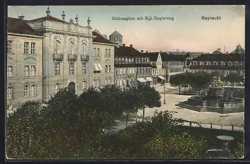 AK Bayreuth, Schlossplatz mit Kgl. Regierung