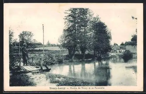 AK Toury-Lurcy, Moulin de Toury et sa Passerelle