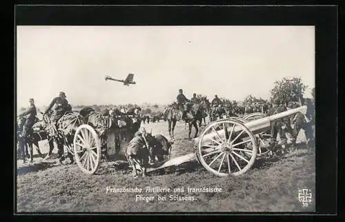 AK Soissons, französische Artillerie und französische Flieger