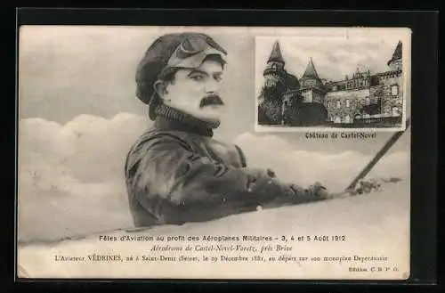 AK L`Aviateur Védrines au départ sur son monoplan Deperdussin, Chateau de Castel-Novel, Flugzeug