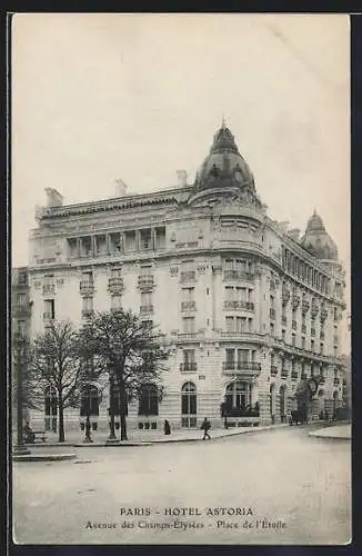 AK Paris, Hotel Astoria, Avenue des Champs-Élysées & Place de l`Étoile