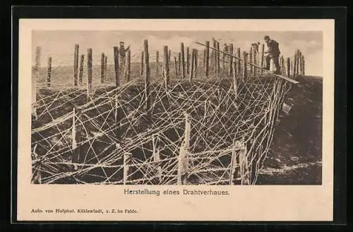 AK Herstellung eines Drahtverhaues, Schützengraben