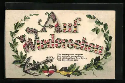 AK Auf Wiedersehen, Schriftzug aus Blumen mit Eichenblättern, Anker & deutschem & österreichischem Band