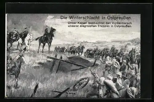 Künstler-AK Kaiser Wilhelm II. nach der Winterschlacht in Ostpreussen