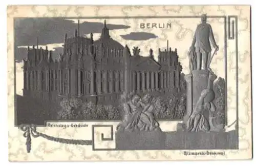Relief-AK Berlin, Reichstags-Gebäude und Bismarck-Denkmal