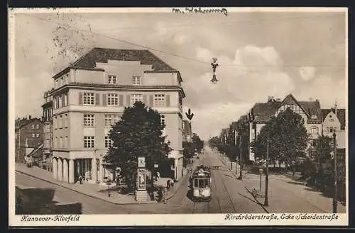 AK Hannover-Kleefeld, Kirchröderstrasse Ecke Scheidestrasse mit Strassenbahn