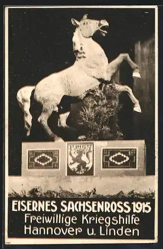 AK Hannover u. Linden, Eisernes Sachsenross 1915, Freiwillige Kriegshilfe