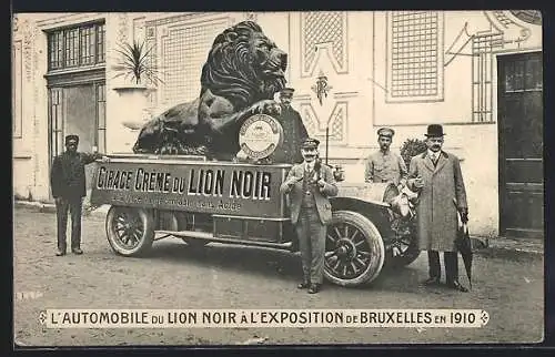 AK Bruxelles, Exposition 1910, L`Automobile du Lion Noir, Reklame-LKW