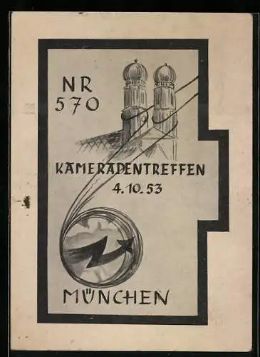 AK München-Au, Kameradentreffen des Nachrichtenregiments 570, 1953, die Frauenkirche