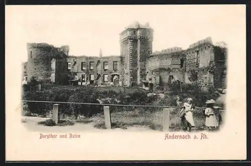 AK Andernach a. Rh., Burgtor und Ruine