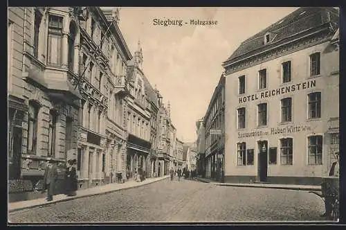 AK Siegburg, Strasse Holzgasse mit Hotel Reichenstein