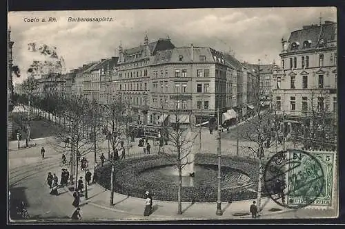 AK Köln-Neustadt, Barbarossaplatz mit Strassenbahn