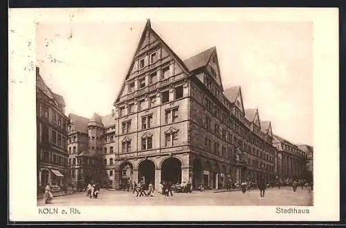 AK Köln a. Rh., Stadthaus