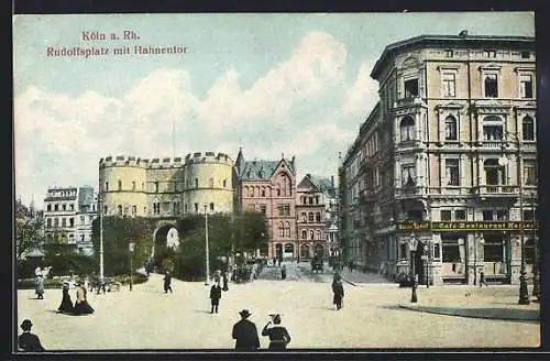 AK Köln, Rudolfplatz mit Hahnentor & Cafe Kaiser Rudolf