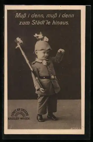 AK Muss i denn, muss i denn zum Städt`le hinaus, der kleine Junge in dt. Infanterie-Uniform winkt zum Abschied