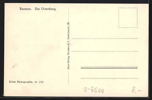 AK Bautzen, Die Ortenburg