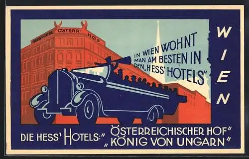 Künstler-AK Wien I, Hess Hotels Österreichischer Hof & König von Ungarn, Automobil