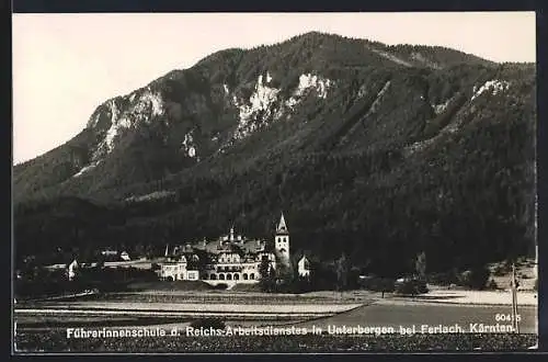 AK Ferlach / Kärnten, Unterbergen, Führerinnenschule d. Reichs-Arbeitsdienstes