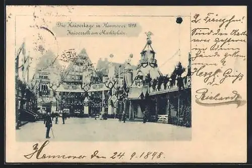 AK Hannover, Kaisertage 1898, Kasierzelt am Marktplatz