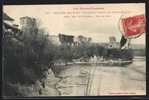 AK Bellocq /Basses-Pyrénées, Ruines du Chateau de Jeanne d`Albert, Vue du Gave